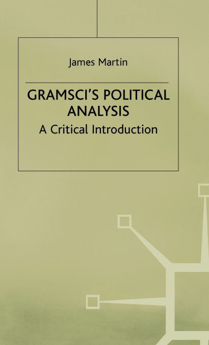 Gramscis Political Analysis