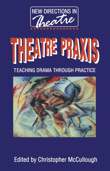 Theatre Praxis