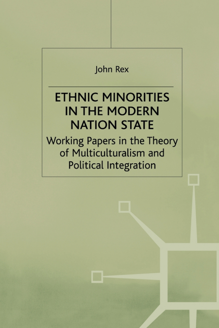 Ethnic Minorities in the Modern Nation State