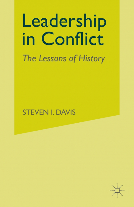 Leadership in Conflict