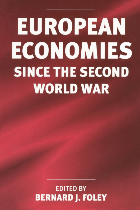 European Economies since the Second World War