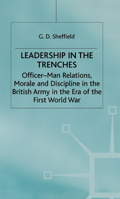 Leadership in the Trenches