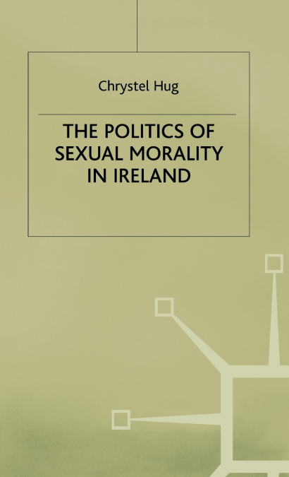 Politics of Sexual Morality in Ireland
