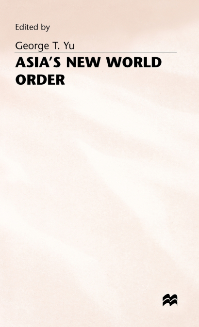 Asias New World Order