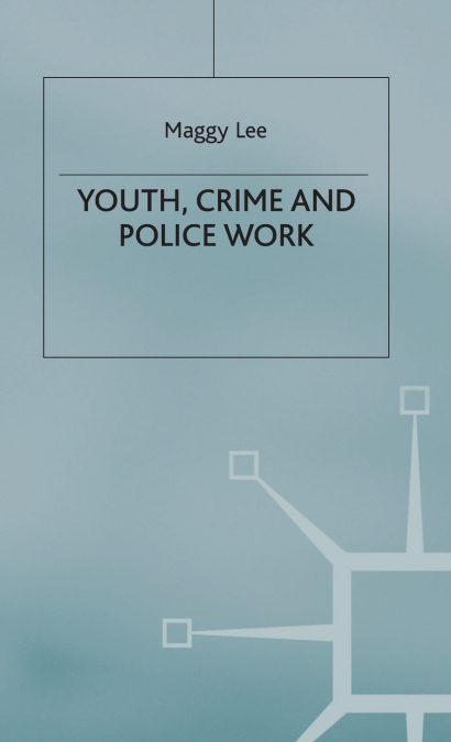 Youth Crime and Police Work