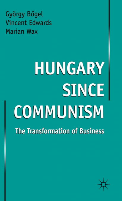 Hungary since Communism