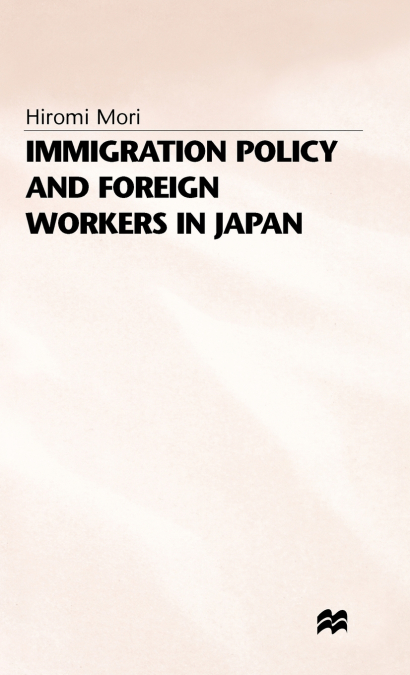 Immigration Policy+foreign Workers in Japan