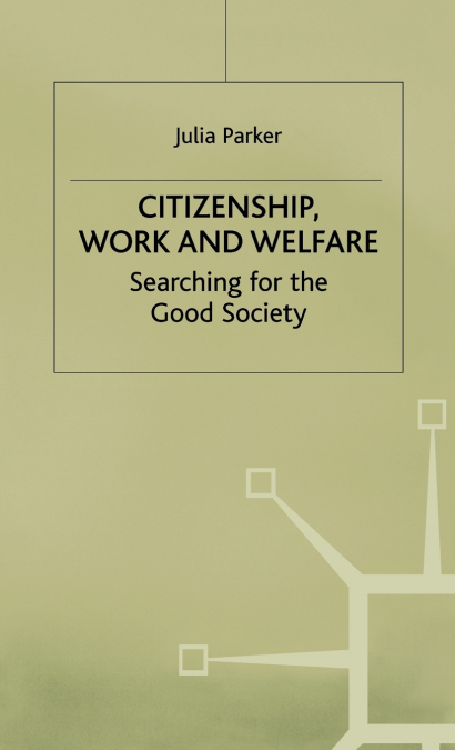 Citizenship Work and Welfare