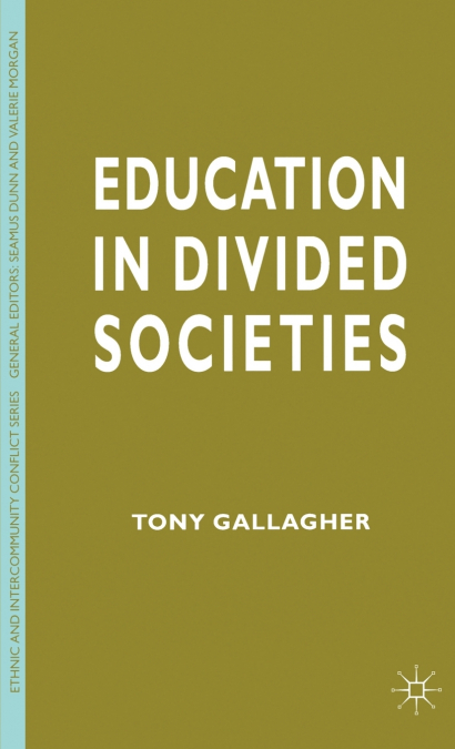 Education in Divided Societies
