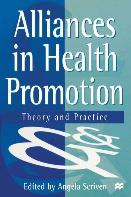 Alliances in Health Promotion