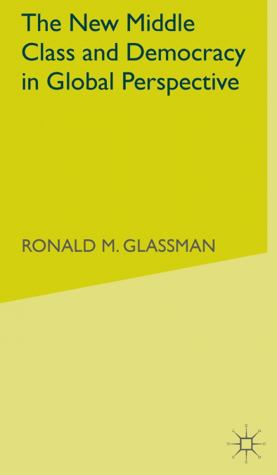 The New Middle Class and Democracy in Global Perspective