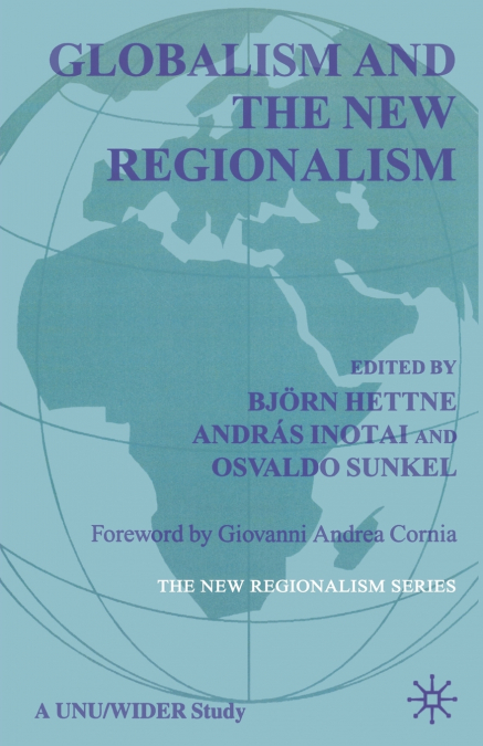 Globalism and the New Regionalism