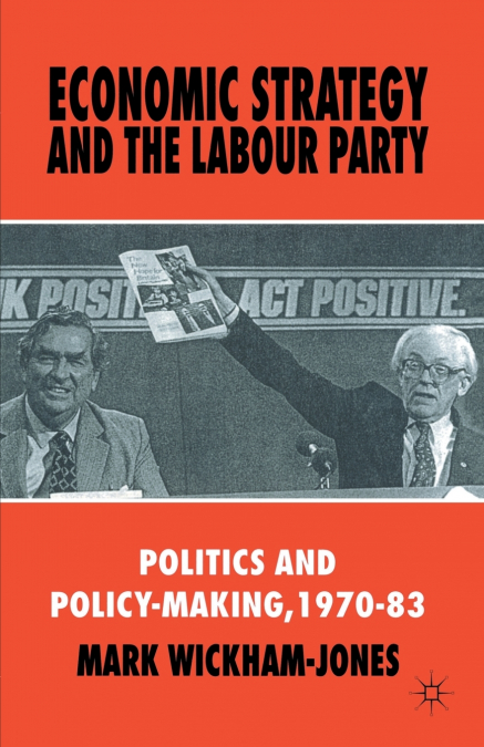 Economic Strategy and the Labour Party