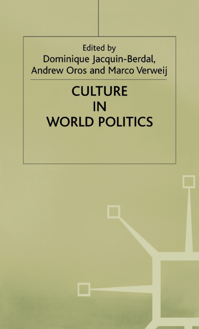 Culture in World Politics