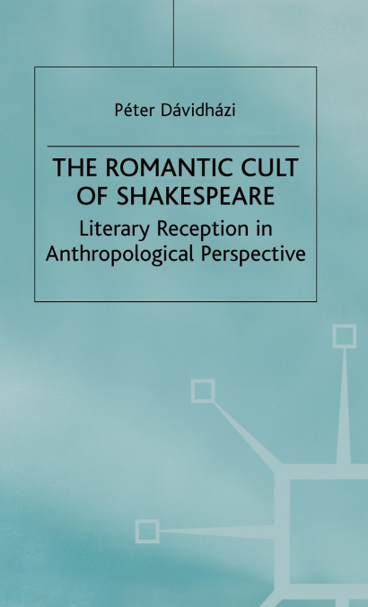 Romantic Cult of Shakespeare