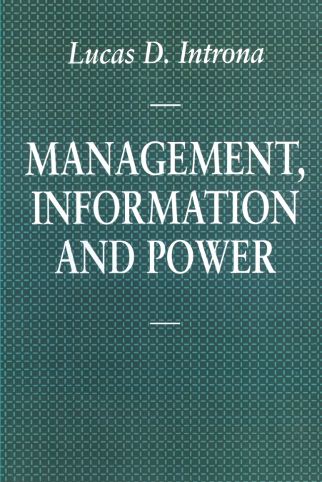 Management, Information and Power