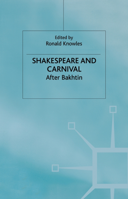 Shakespeare and Carnival