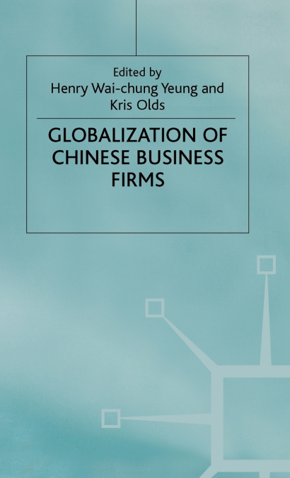 Globalization of Chinese Business Firms