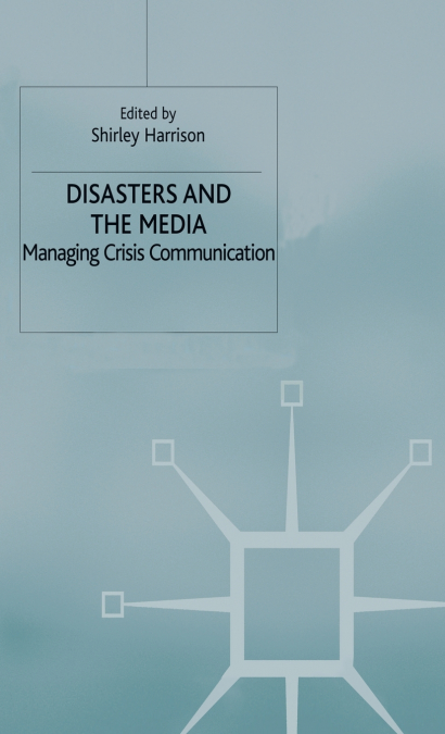 Disasters and the Media