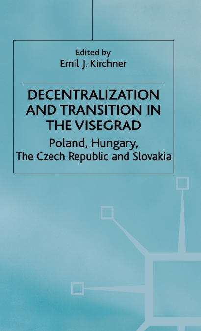 Decentralization and Transition in the Visegrad