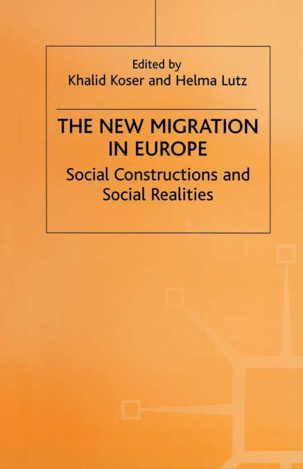 The New Migration in Europe