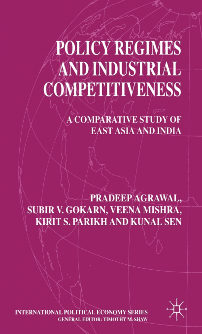 Policy Regimes and Industrial Competitiveness