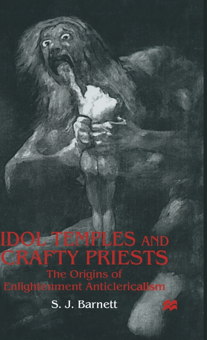 Idol Temples and Crafty Priests