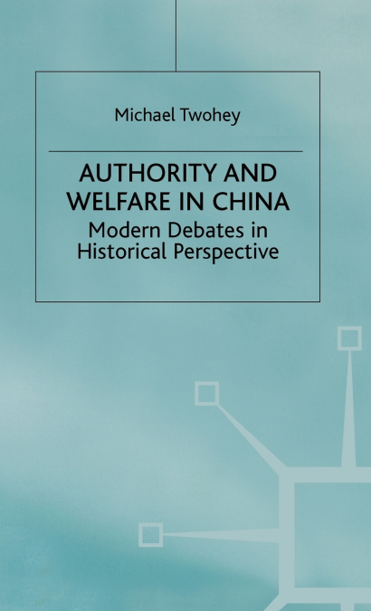 Authority and Welfare in China