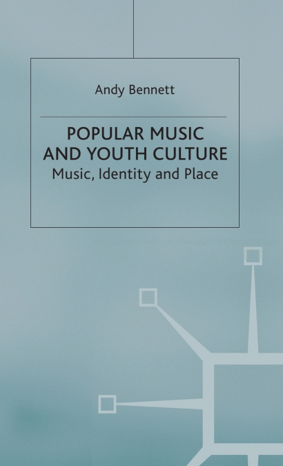 Popular Music and Youth Culture