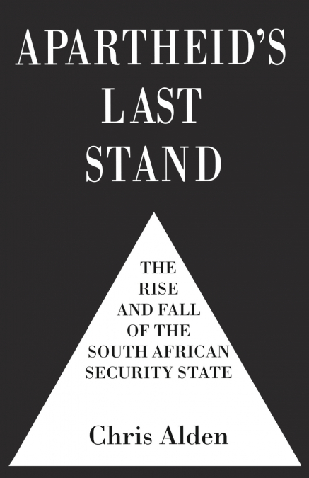 Apartheid’s Last Stand