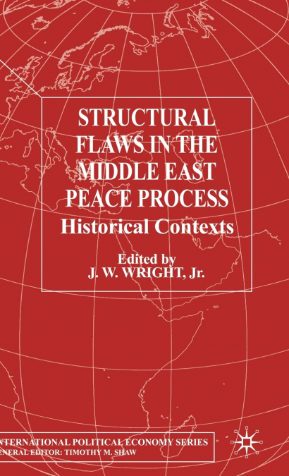 Structural Flaws in the Middle East Peace Process