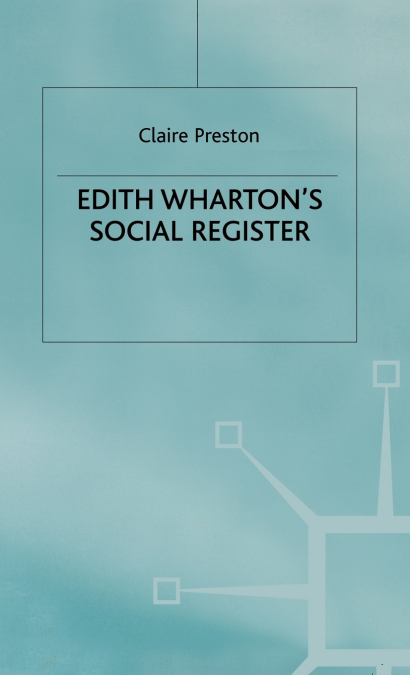 Edith Wartons Social Register