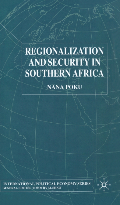 Regionalization and Security in Southern Africa