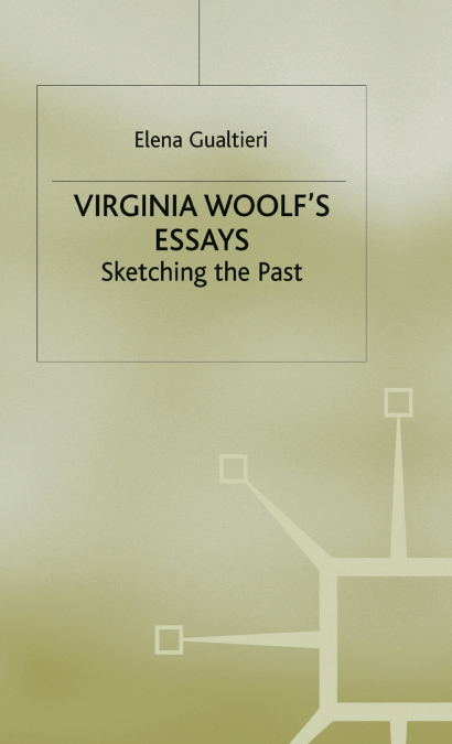 Virginia Woolf’s Essays