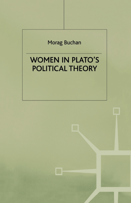Women in Plato’s Political Theory
