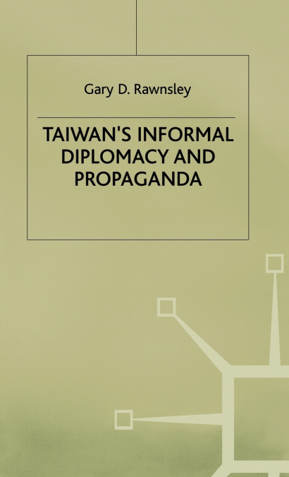 Taiwans Informal Diplomacy