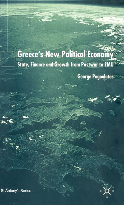 Greece’s New Political Economy