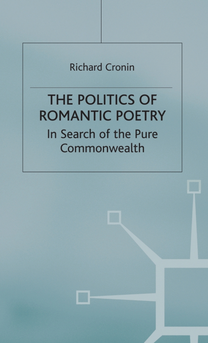 The Politics of Romantic Poetry