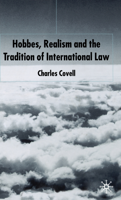 Hobbes, Realism and the Tradition of International Law