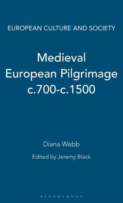 Medieval European Pilgrimage c.700-c.1500