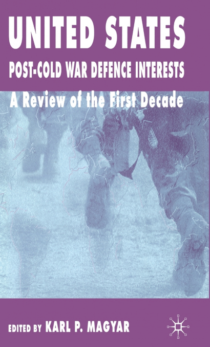 United States Post-Cold War Defence Interests