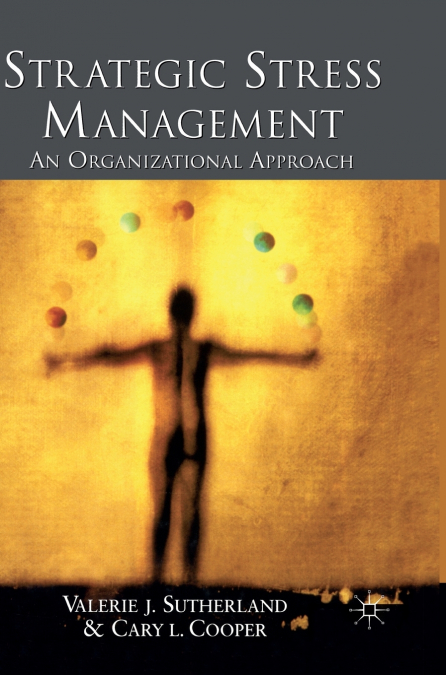 Strategic Stress Management