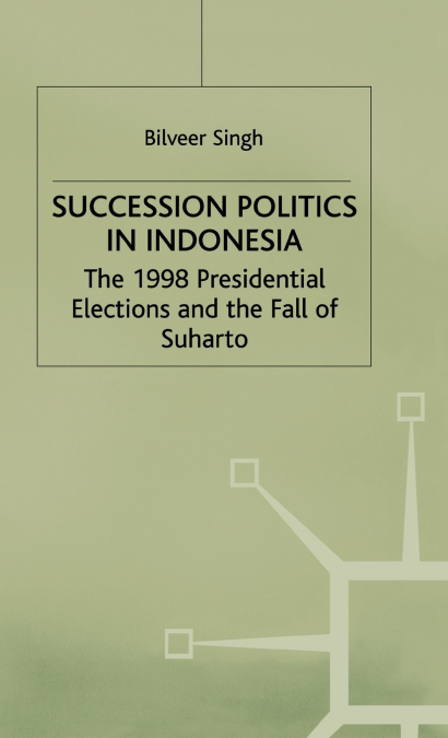 Succession Politics in Indonesia
