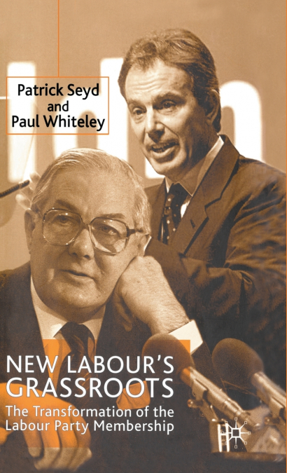 New Labour’s Grassroots