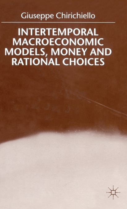 Intertemporal Macroeconomic Models, Money and Regional Choice