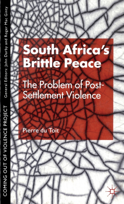 South Africa’s Brittle Peace