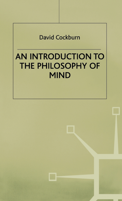 Introduction To The Philosophy Of Mind