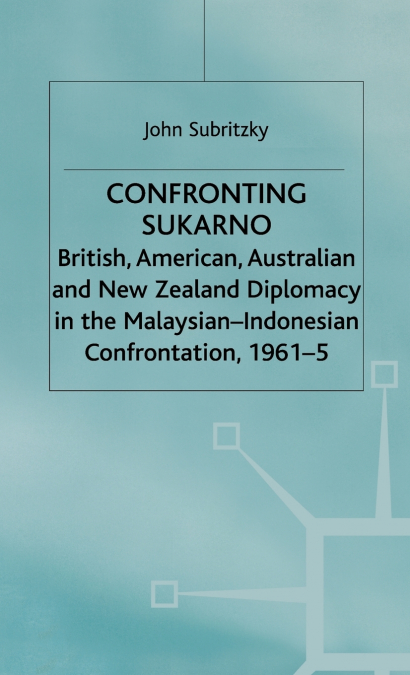 Confronting Sukarno