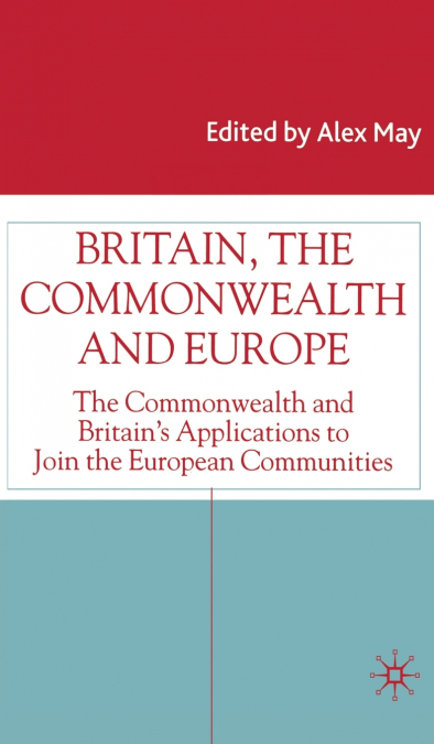 Britain, The Commonwealth and Europe