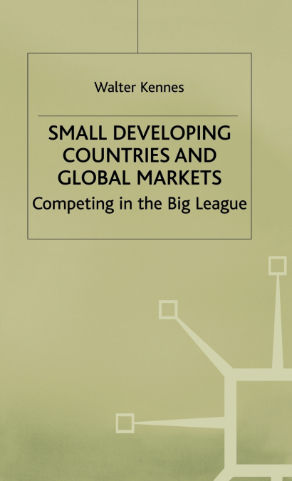 Small Developing Countries and Global Markets